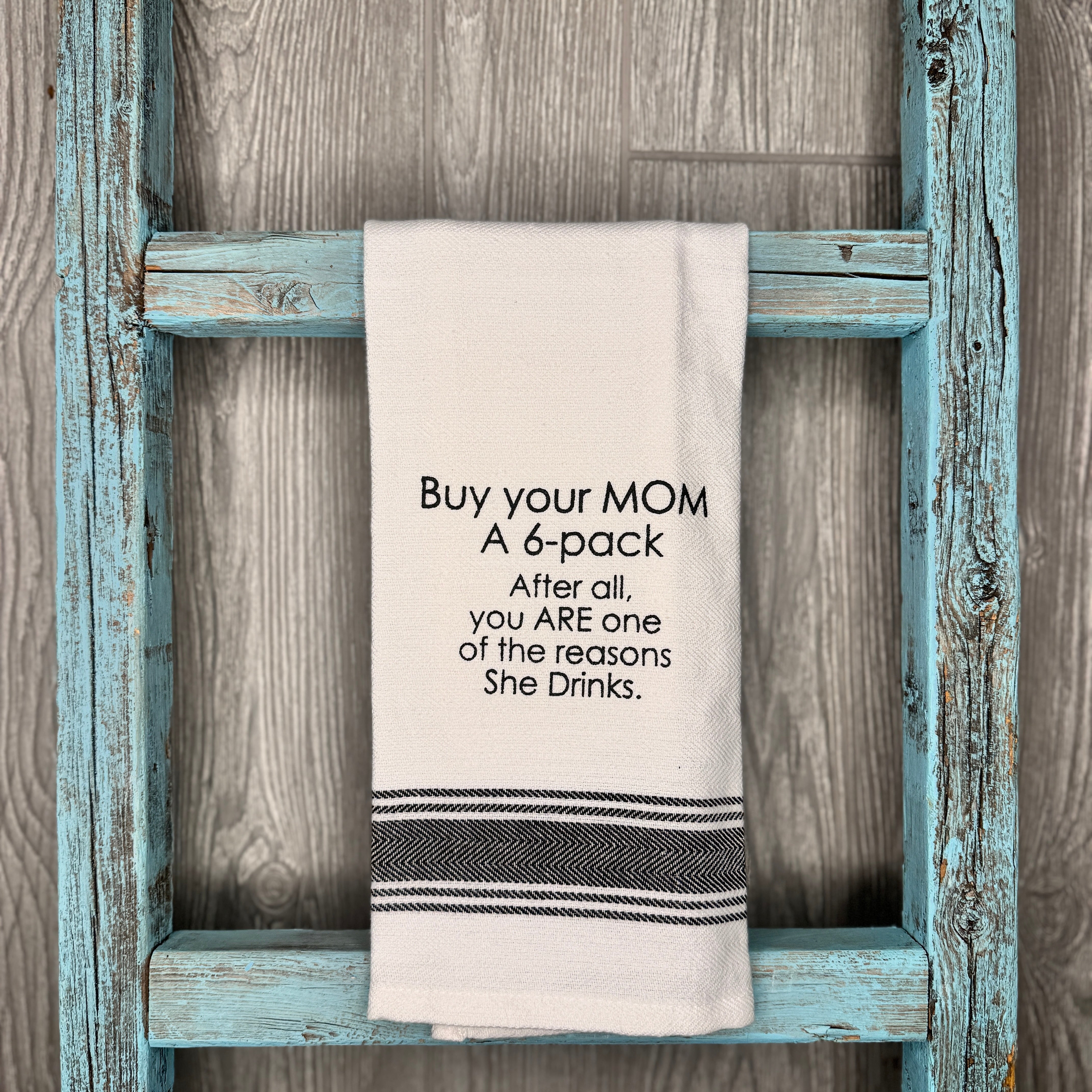 Buy Your MOM A 6 Pack - Towel