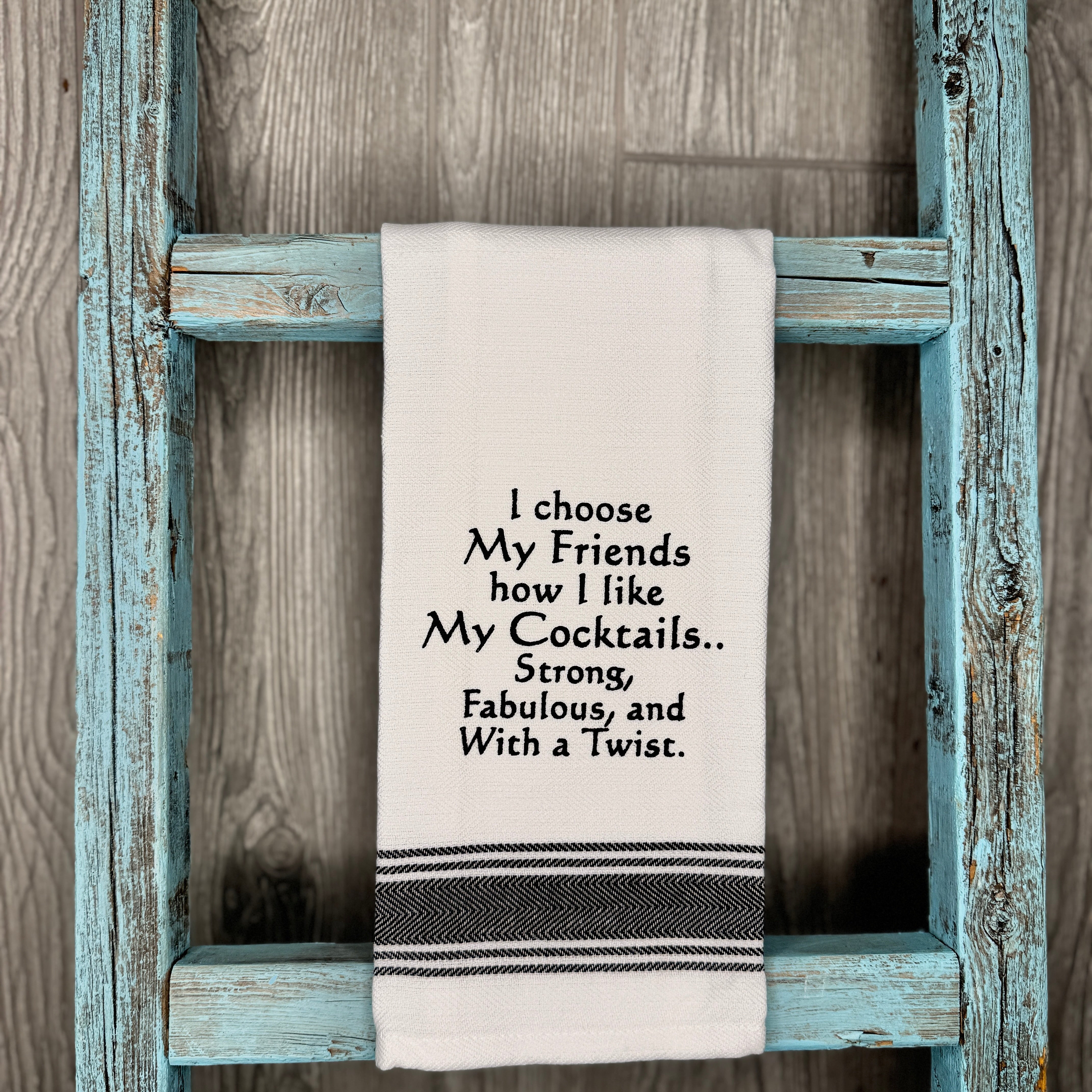 I Choose My Friends - Towel